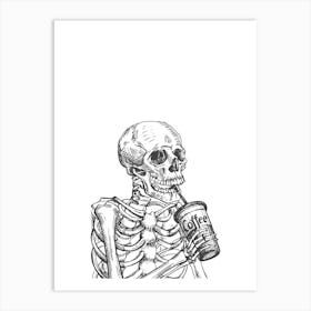 Skeleton Drinking Coffee Art Print