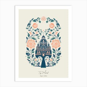 Taj Mahal   Agra, India   Cute Botanical Illustration Travel 4 Poster Art Print