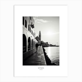 Poster Of Sitges, Spain, Black And White Analogue Photography 3 Art Print