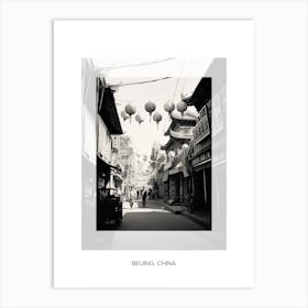 Poster Of Beijing, China, Black And White Old Photo 3 Art Print