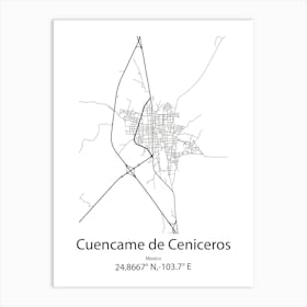 Cuencame De Ceniceros,Mexico Minimalist Map Art Print