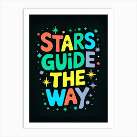 Stars Guide The Way 17 Art Print