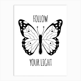Follow Your Light Art Print