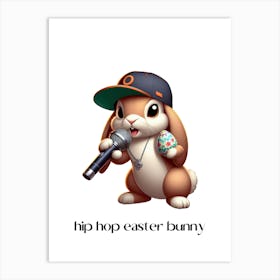 Easter bunny hip hop.kids rooms.nursery rooms.gifts for kids.1 Art Print