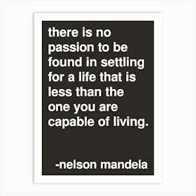 No Passion Nelson Mandela Quote In Black Art Print