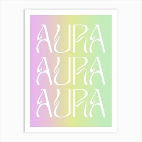 Aura Gradient Quote Art Print