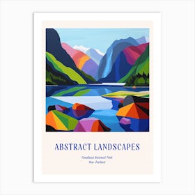 Colourful Abstract Fiordland National Park New Zealand 4 Poster Blue Art Print