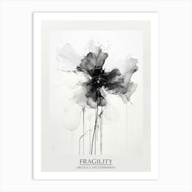 Fragility Abstract Black And White 3 Poster Art Print