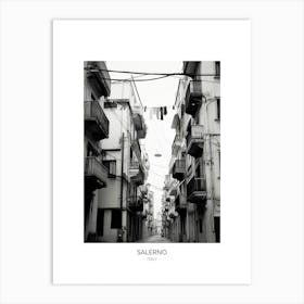 Poster Of Salerno, Italy, Black And White Photo 4 Art Print