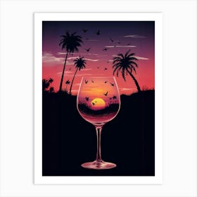 Sunset In A Wine Glass 1 Art Print