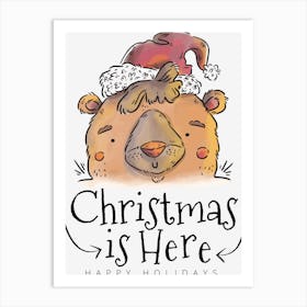 Cute Bear Smiling Wearing Christmas Hat And Quote Art Print