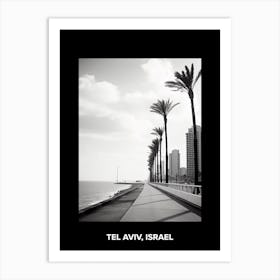 Poster Of Tel Aviv, Israel, Mediterranean Black And White Photography Analogue 4 Art Print