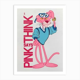 Panther Pink Says Think Art Print