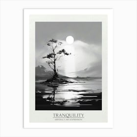Tranquility Abstract Black And White 2 Poster Art Print