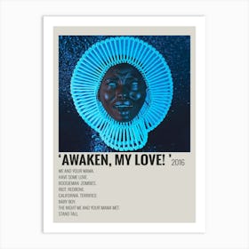 Awaken, My Love! 2016 Poster 1 Art Print