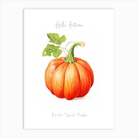 Hello Autumn Red Kuri Squash Pumpkin Watercolour Illustration 1 Art Print