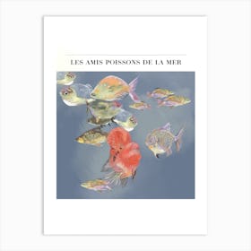 The Fish Friends of the Ocean Art Print