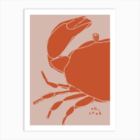 Oh, Crab Kitchen Print Art Print