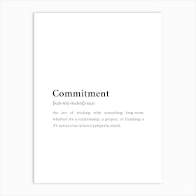 Commitment Funny Definition Wall Art Print