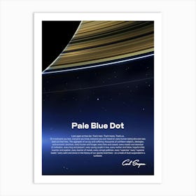 Pale Blue Dot poster, NASA Cassini, Saturn, 2013 — Space poster, science print Art Print