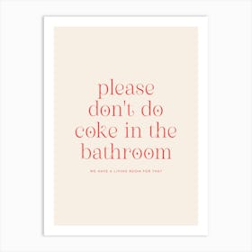 Don't Do Coke - Cream & Red Bathroom Art Print