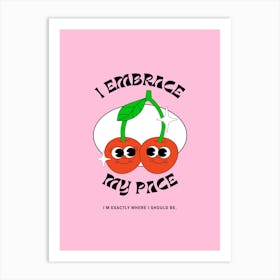 Embrace My Face Art Print