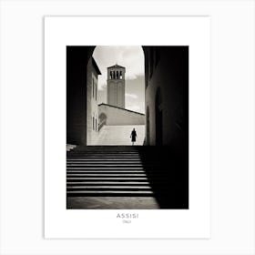 Poster Of Assisi, Italy, Black And White Analogue Photography 4 Art Print