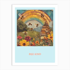 Bee Kind Collage Poster 4 Art Print