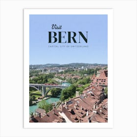 Bern Capital City Of Switzerland Art Print