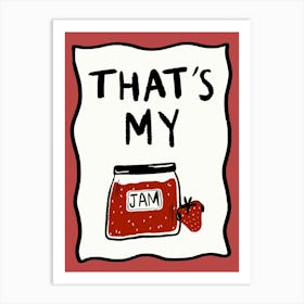 That's My Jam Pink Art Print