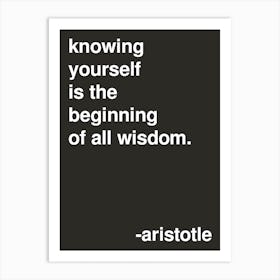 Knowing Yourself Aristotle Quote In Black Art Print