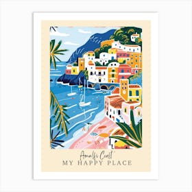 My Happy Place Amalfi Coast 5 Travel Poster Art Print