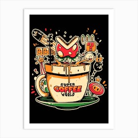 Super Coffee World Art Print