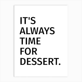 Dessert Lover Food Quote Art Print