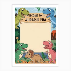 Welcome To The Jurassic Era Affiche