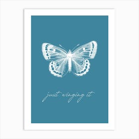 Just Winging It Art Print