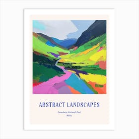 Colourful Abstract Snowdonia National Park Wales 4 Poster Blue Art Print