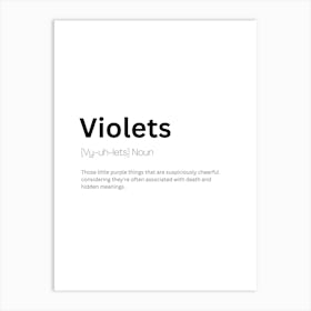 Violets Definition Meaning Art Print