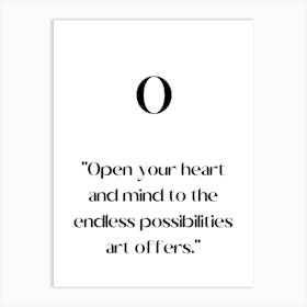 Open Your Heart And Mind To The Endless Possibilities.Elegant painting, artistic print. Art Print