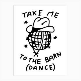 Take Me To The Barn Dance Art Print