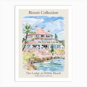 Poster Of The Lodge At Pebble Beach   Pebble Beach, California   Resort Collection Storybook Illustration 1 Art Print
