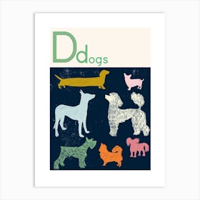 D is for Dogs Art Print