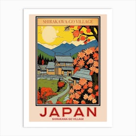 Shirakawa Go Village, Visit Japan Vintage Travel Art 1 Poster Art Print
