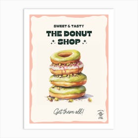 Stack Of Pistachio Donuts The Donut Shop 0 Art Print