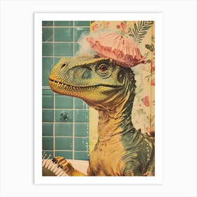 Dinosaur In The Shower With A Shower Cap Retro Collage 2 Art Print