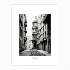Poster Of Genoa, Italy, Black And White Photo 2 Art Print