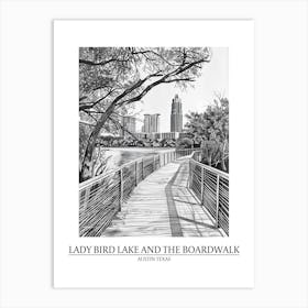 Lady Bird Lake And The Boardwalk Austin Texas Black And White Drawing 3 Poster Art Print