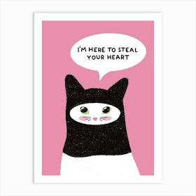 Steal Your Heart Art Print