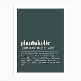 Green Plantaholic Definition Art Print