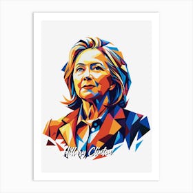 Hillary Clinton Portrait WPAP Pop Art Art Print